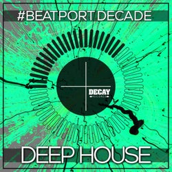 #BeatportDecade (Deep House)