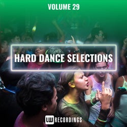 Hard Dance Selections, Vol. 29
