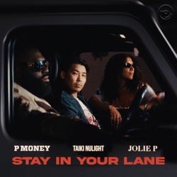 Stay In Your Lane (Extended Mix)