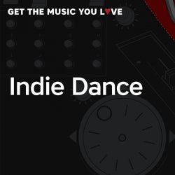 Music We Love: Indie Dance