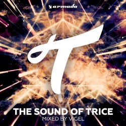 The Sound Of Trice (Mixed by Vigel) - Extended Versions