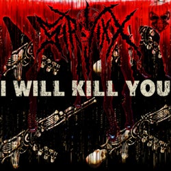 I Will Kill You