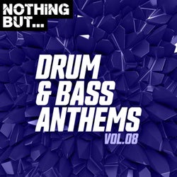 Nothing But... Drum & Bass Anthems, Vol. 08