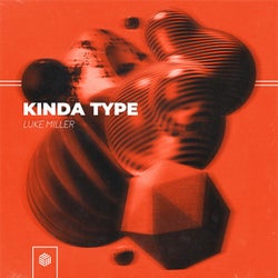 Kinda Type (Extended Mix)