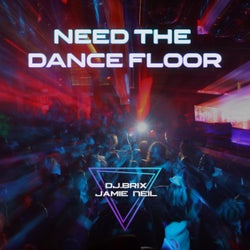 Need the Dance Floor