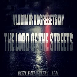 The Lord Of The Streets