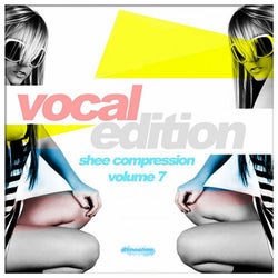 Shee Compression, Vol.7: Vocal Edition