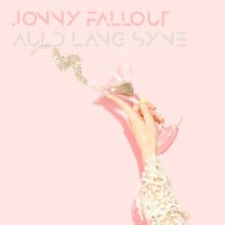 Auld Lang Syne (Jonny Fallout Remix)