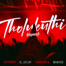 Tholukuthi (Clap Song) [feat. MaWhoo]