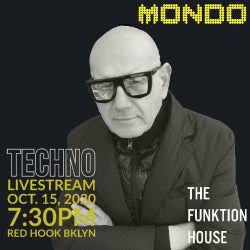 MONDO LIVE@THE FUNKTION HOUSE - OCT. 15, 2020