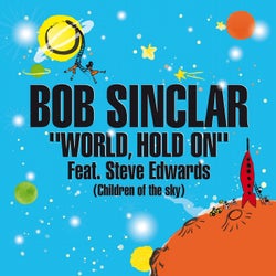 World Hold on (Children of the Sky) [Radio Edit] (feat. Steve Edwards)