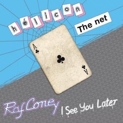 The Net / I See You Later