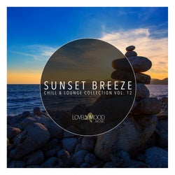Sunset Breeze - Chill & Lounge Collection Vol. 12