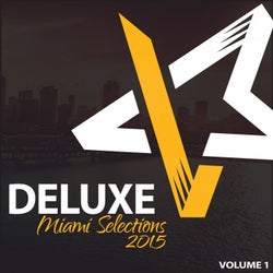 Deluxe Miami Selections 2015, Vol. 1