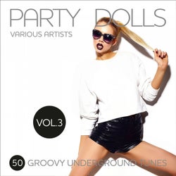 Party Dolls (50 Groovy Underground Tunes), Vol. 3