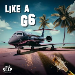 Like A G6 (feat. Sophia Lin & Alex Dynamix)