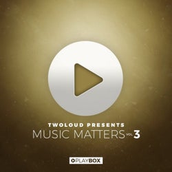 twoloud presents MUSIC MATTERS, Vol. 3