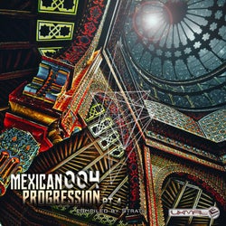 Mexican Progression 004, Pt. 4 (Compiled by Stratil)