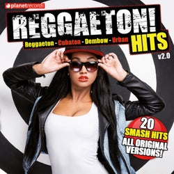 Reggaeton Hits V2.0 - 20 Urban Latin Hits - Reggaeton, Cubaton, Dembow