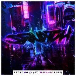 Let it Go (feat. Melanie Rose)