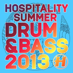 Hospitality: Summer Drum & Bass 2013