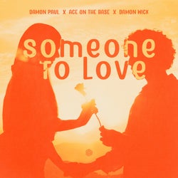 Someone to Love (Extended Mix)