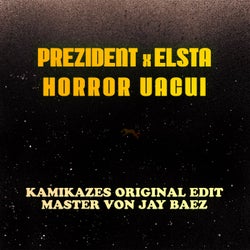 Horror Vacui (Kamikazes Original Edit)