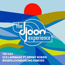 Old Landmark #KeepDjoonDancing Remixes