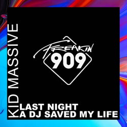 Last Night A DJ Saved My Life