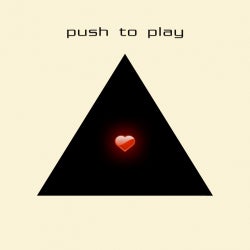 Push To Play Pt.1