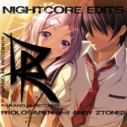 Prolosapien & Andy Ztoned Nightcore Edits