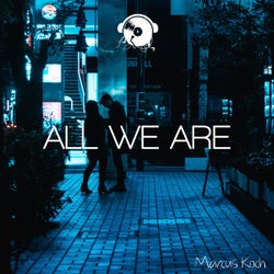 All We Are