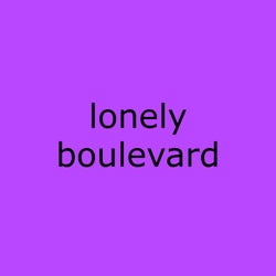 Lonely Boulevard