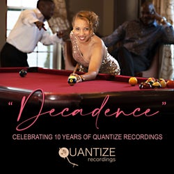 Decadence - Celebrating 10 Years of Quantize Recordings (Compiled & Mixed by DJ Spen)