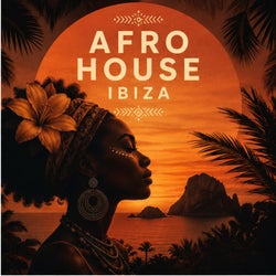Afro House Ibiza