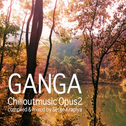 Ganga Chill out Music Opus 2
