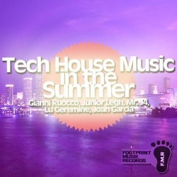 Tech House Music In The Summer