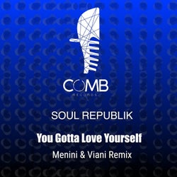 You Gotta Love Yourself (Menini & Viani Remix)
