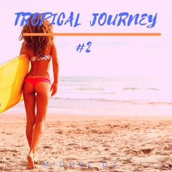 Tropical Journey #2