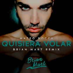 Quisiera Volar (Brian Mart Remix)