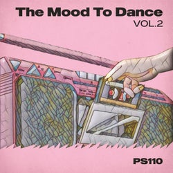 The Mood to Dance, Vol. 2