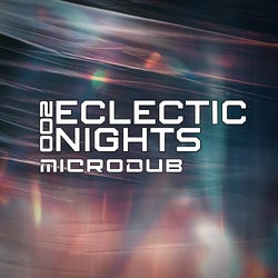 MICRODUB - ECLECTIC NIGHTS #002
