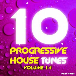 10 Progressive House Tunes, Vol. 14