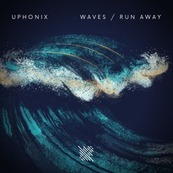 Waves / Run Away