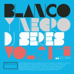Blanco Y Negro DJ Series Vol. 21