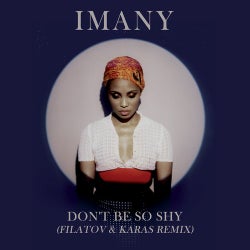 Don't Be So Shy - Filatov & Karas Remix