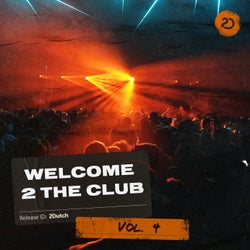 Welcome 2 The Club, Vol. 4