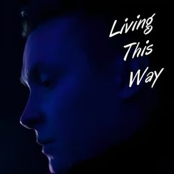 Living This Way
