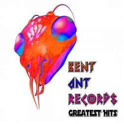 Bent Ant Records Greatest Hits