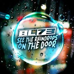 See The Raindrops On The Door